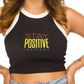 Stay Positive Rasta Crop